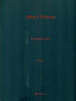 Albert Watson. Permanente