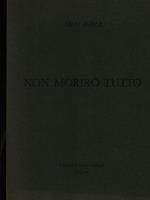 Non morirò tutto