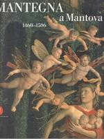 Mantegna a Mantova 1460-1506