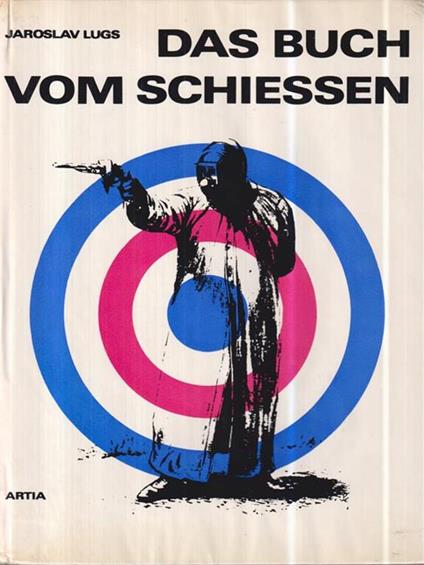 Das buch vom chiessen - Jaroslav Lugs - copertina