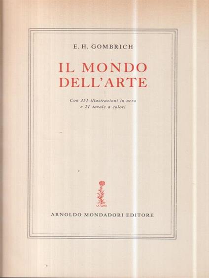 Il mondo dell'arte - Ernst H. Gombrich - copertina