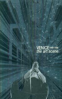 Venice 1948-1986 the art scene