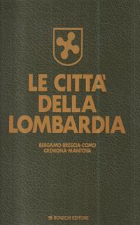 Le città della Lombardia 2 voll