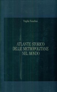 Atlante storico di Milano, città di Lombardia