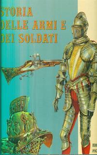 Storia delle armi e dei soldati