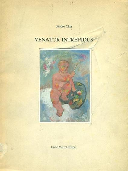 Venator Intrepidus - Sandro Chia - copertina