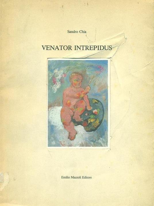 Venator Intrepidus - Sandro Chia - copertina