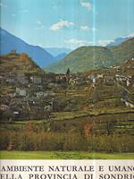 L' ambiente naturale e umano della provincia di Sondrio