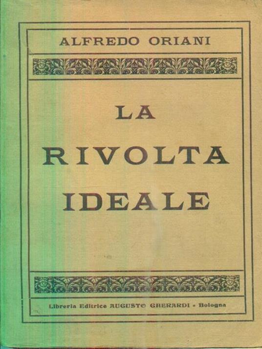 La rivolta ideale - Alfredo Oriani - copertina