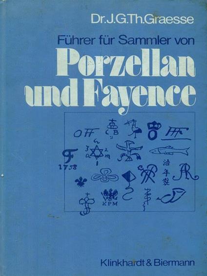 Porzellan und fayence - J. G. T. Graesse - copertina