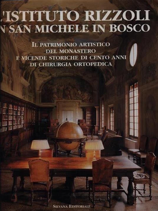 L' Istituto Rizzoli in San Michele in Bosco - Alfredo Cioni - copertina