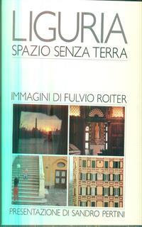 Liguria. Spazio senza terra