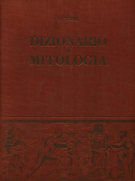 Dizionario di mitologia - Vandregisilo Tocci - copertina