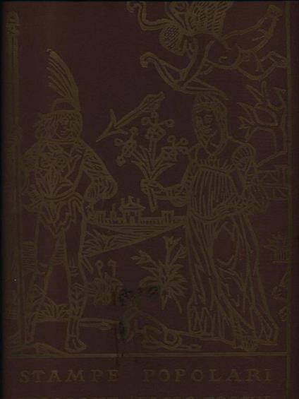 Stampe popolari italiane - Paolo Toschi - copertina