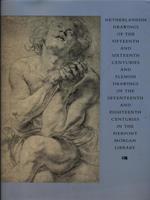 Netherlandish drawings of the fifteenth and sixteenth century..