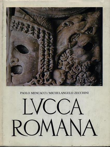 Lucca romana - Paolo Mencacci - copertina