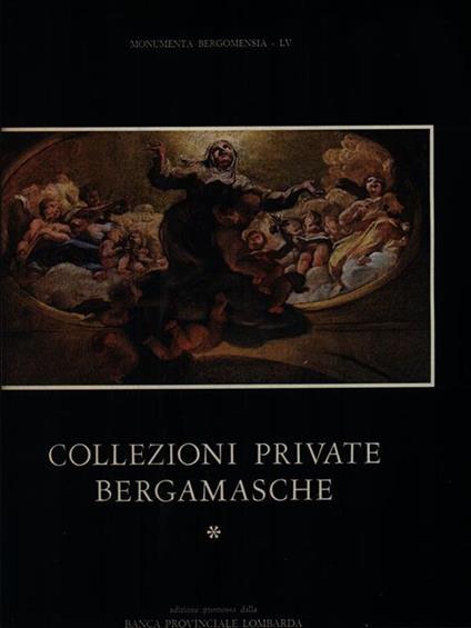Collezioni private bergamasche * -   - copertina