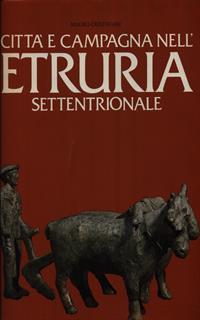 Città e campagna nell'Etruria settentrionale
