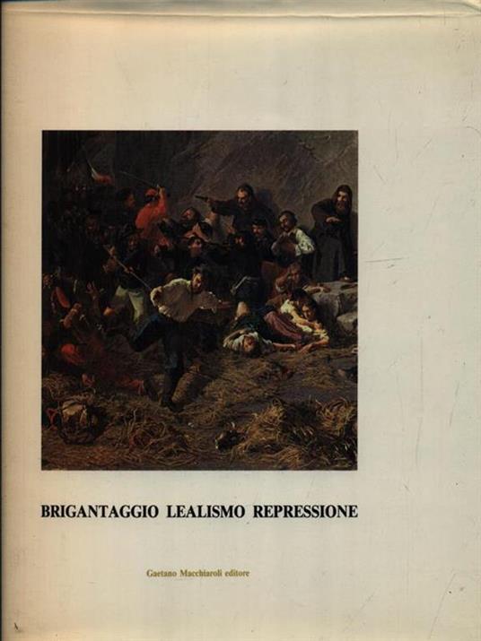 Brigantaggio lealismo repressione - copertina