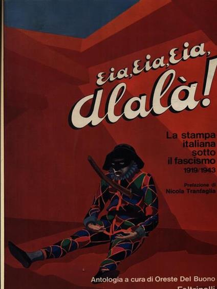 Eia, eia, Eia, alalà! - Oreste Del Buono - copertina