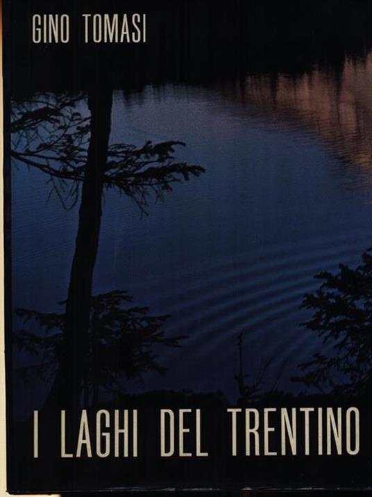 I laghi del Trentino - Gino Tomasi - copertina