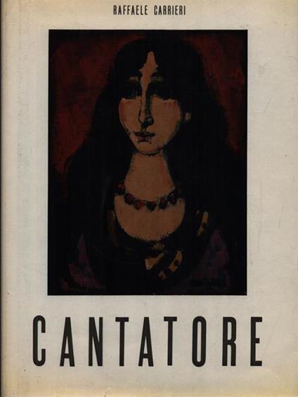 Cantatore - Raffaele Carrieri - copertina