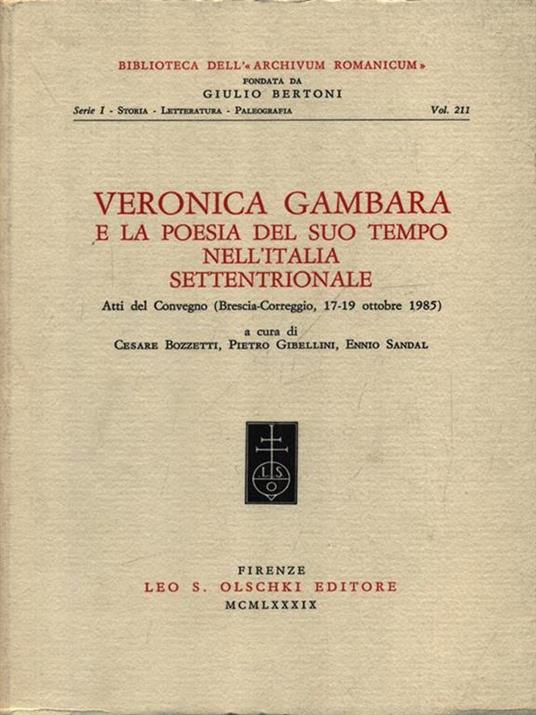 Veronica Gambara e la poesia del suo tempo nell'Italia settentrionale. Atti del Convegno (Brescia-Correggio 17-19 ottobre 1985) - copertina