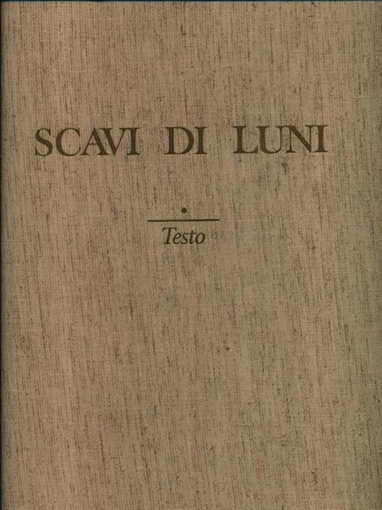 Scavi di Luni. Relazione preliminare delle campagne di scavo 1970-71 - copertina