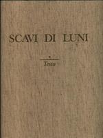 Scavi di Luni. Relazione preliminare delle campagne di scavo 1970-71