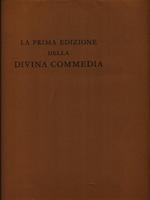 La prima edizione della Divina Commedia