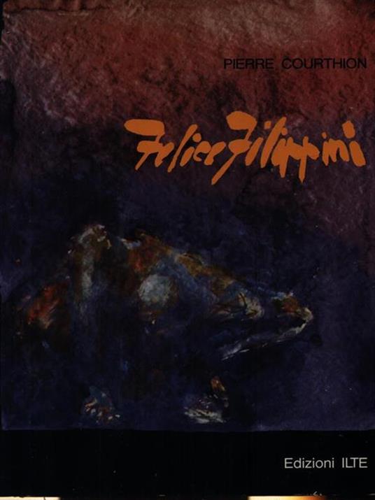 Felice Filippini - Pierre Courthion - copertina