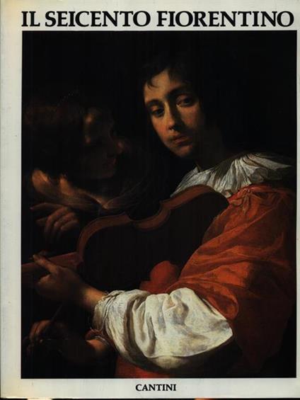 Il seicento fiorentino 2vv - copertina
