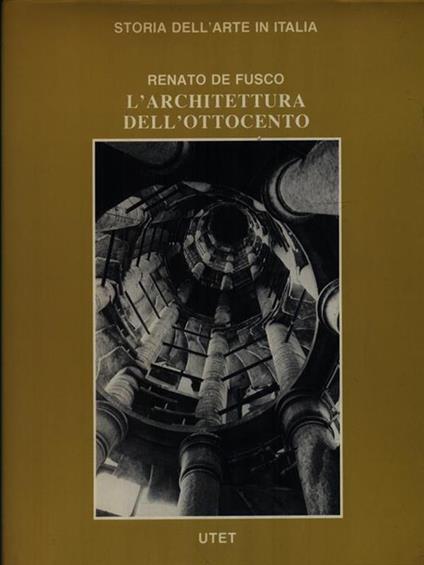L' architettura dell'Ottocento - Renato De Fusco - copertina