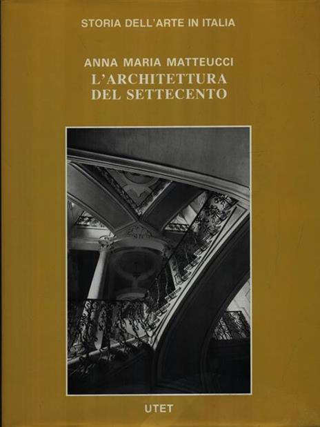 L' architettura del settecento - Amos Matteucci - copertina