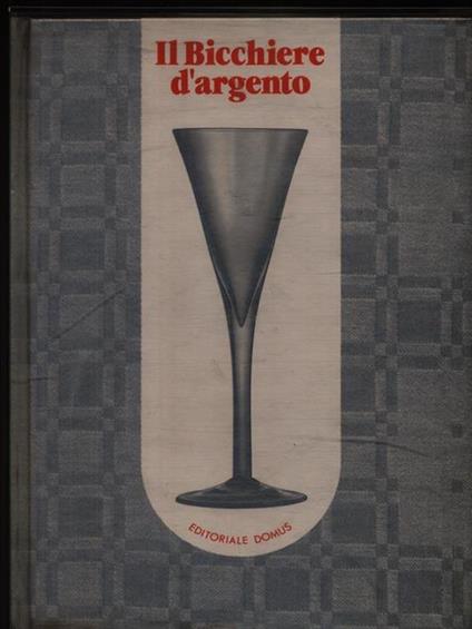 Il bicchiere d'argento - Riccardo Di Corato - copertina