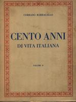 Cento anni di vita italiana 2vv