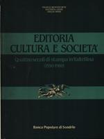 Editoria, cultura e società 2vv