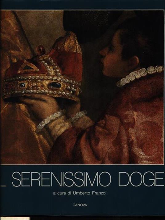 Il serenissimo doge - Umberto Franzoi - copertina