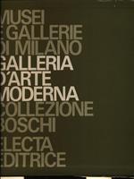 Galleria d'arte moderna. Collezione Boschi. Ediz. illustrata