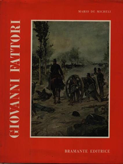 Giovanni Fattori - Mario De Micheli - copertina