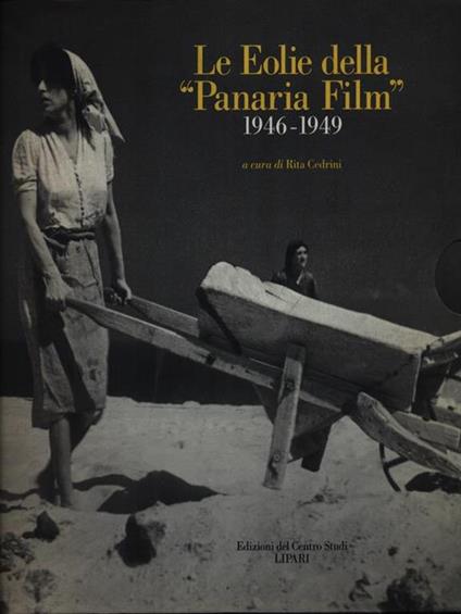 Le Eolie della Panaria Film 1946-1949 2vv - Rita Cedrini - copertina