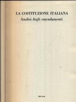 La  Costituzione italiana. Analisi degli emendamenti