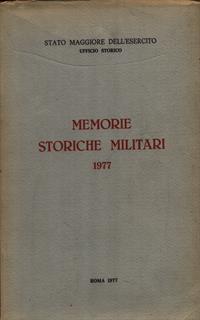 Memorie storiche militari 1977