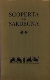 Scoperta della Sardegna. Antologia di testi di autori italiani e stranieri