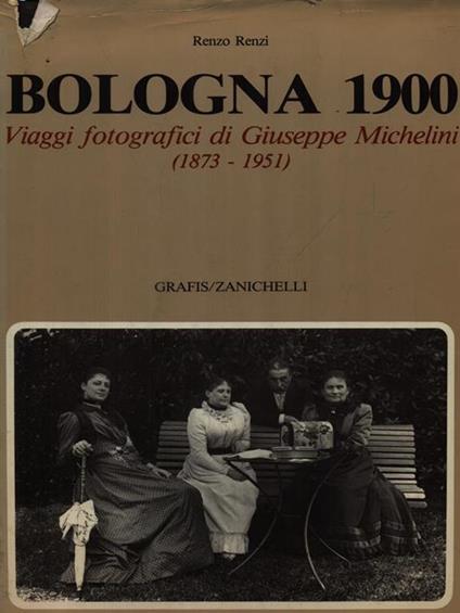 Bologna 1900 - Renzo Renzi - copertina
