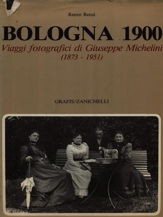 Bologna 1900 - Renzo Renzi - copertina