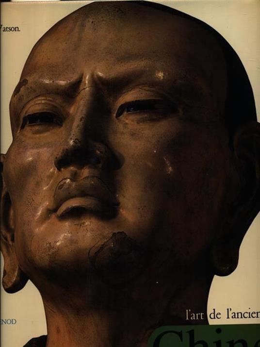 L' art de l'ancienne Chine - William Watson - copertina