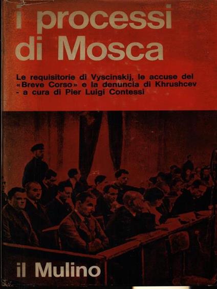 I processi di Mosca - Pier Luigi Contessi - copertina