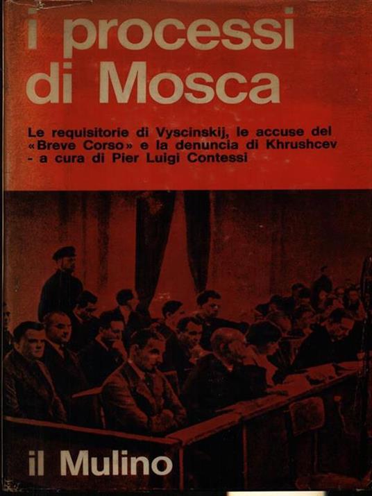 I processi di Mosca - Pier Luigi Contessi - copertina
