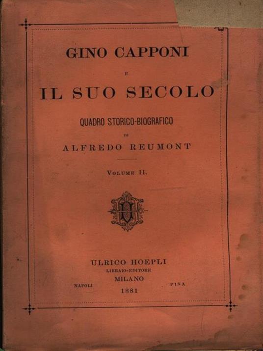 Gino Capponi e il suo secolo 2vv - Alfredo Reumont - copertina